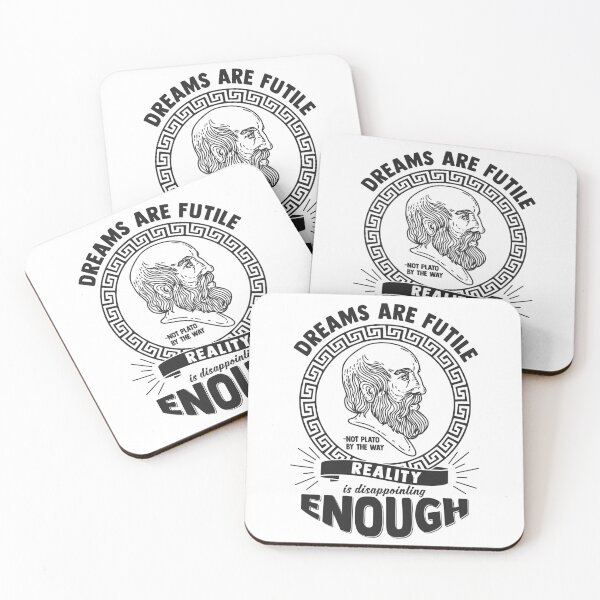 Item preview, Plato Demotivational Quotes - Dreams are Futile designed and sold by CMTees.
