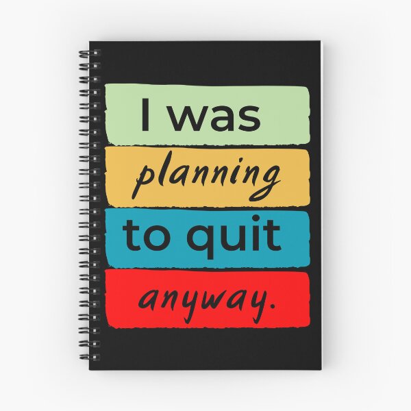Item preview, I was planning to quit anway designed and sold by DesignedToATee.