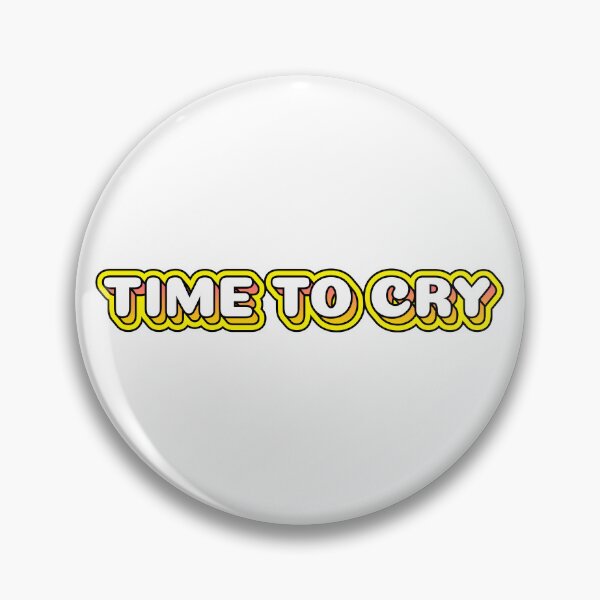 Item preview, Time to Cry designed and sold by TheBindle.