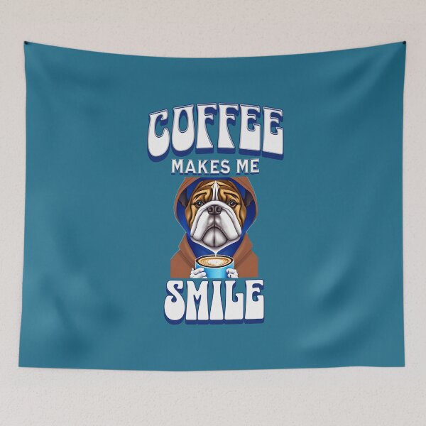 Item preview, Coffee Makes Me Smile Dog designed and sold by MugsAndDuds.
