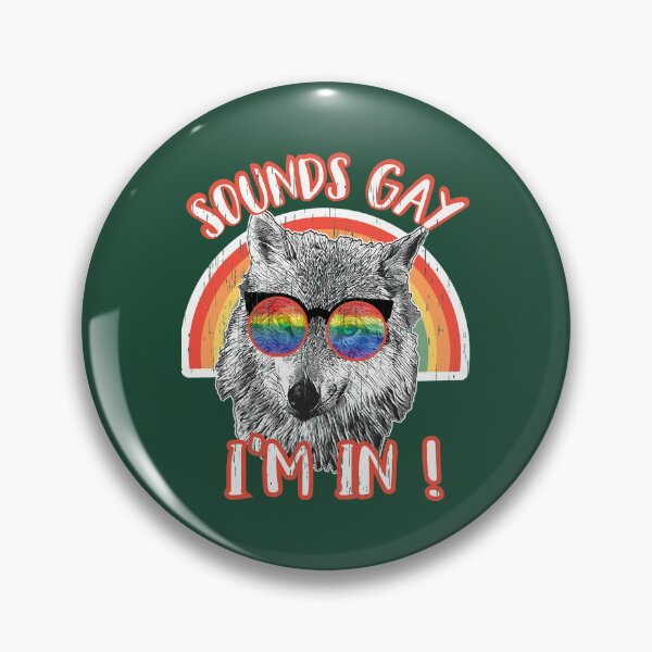 Item preview, Sounds Gay, I_m in designed and sold by artmecca.
