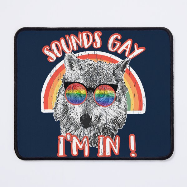Item preview, Sounds Gay, I_m in designed and sold by artmecca.