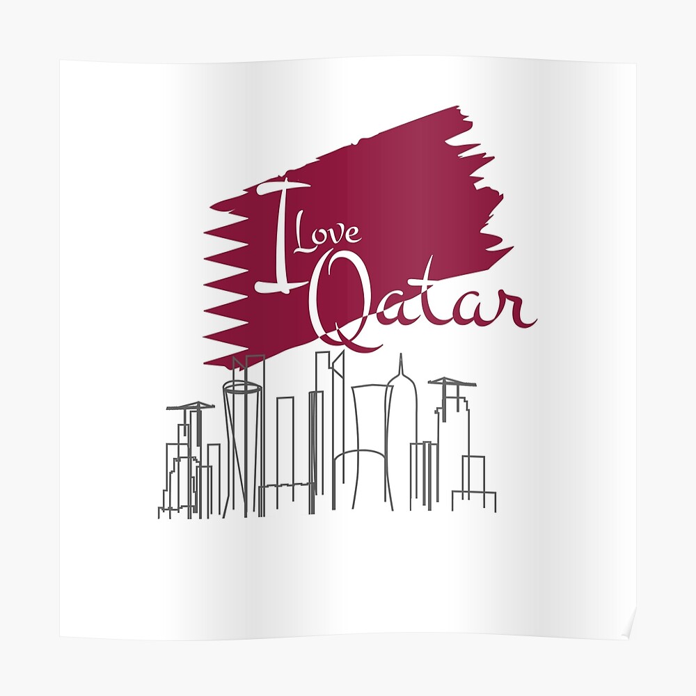 "I Love Qatar" Poster by colourworldQa Redbubble