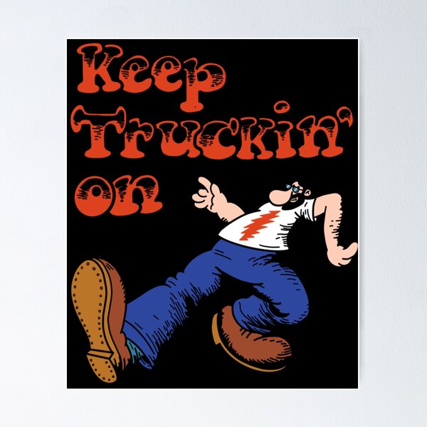 Keep On Truckin Wall Art for Sale | Redbubble