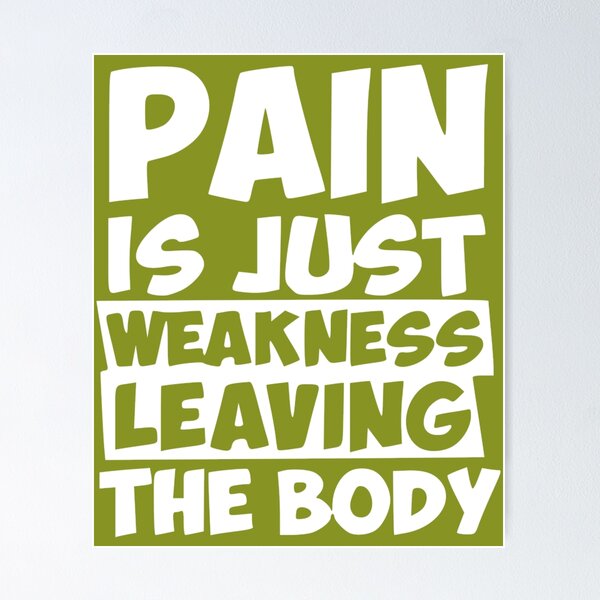 Item preview, Pain is just weakness leaving the body! Essential 		 designed and sold by atfetyxuee47.