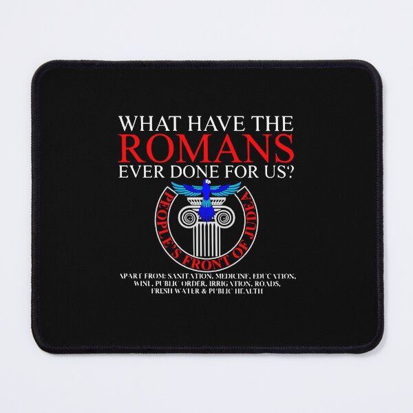 Item preview, Monty Python What Have The Romans Ever Done For Us designed and sold by eleanorgecks.