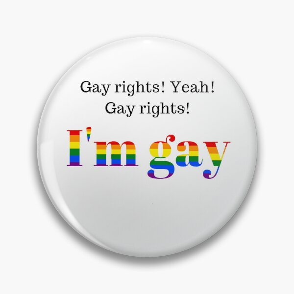 Item preview, Gay rights! Yeah! Gay rights! I'm gay queer pride  designed and sold by kelseyca.