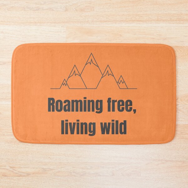 Artikelvorschau, Roam free, live wild auf Englisch – roaming free, live wild entworfen und verkauft von PausePapote.