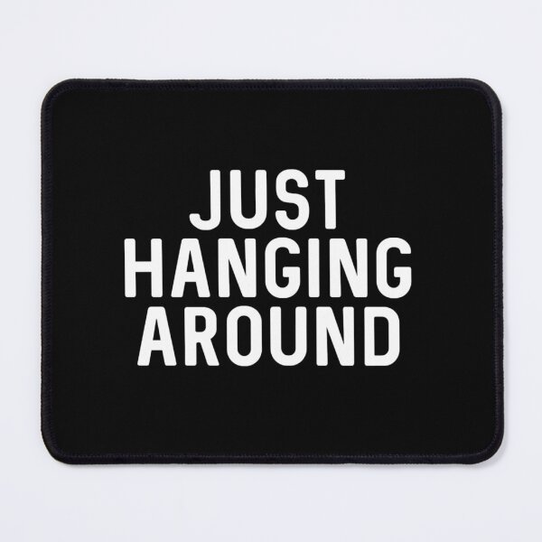 Item preview, Just hanging around designed and sold by Guiltygraphics.