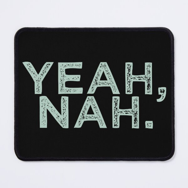 Item preview, Yeah Nah | Australian Slang | Mint designed and sold by FridayArtStudio.