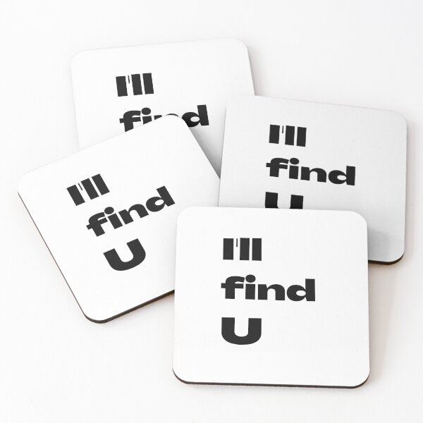 Item preview, Ill find you, Statement, Funny, Statement, Life Quote, Encouragement, Determination, Perseverance designed and sold by PrintsPatterns-.