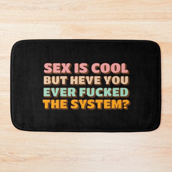 Item preview, Heve you ever fucked the system? designed and sold by ValentinaHramov.