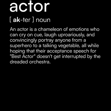 Artwork thumbnail, Actor Definition by Merchgard