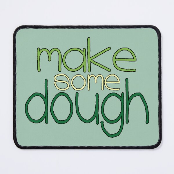 Item preview, Make some Dough designed and sold by Fun Funky Designs.