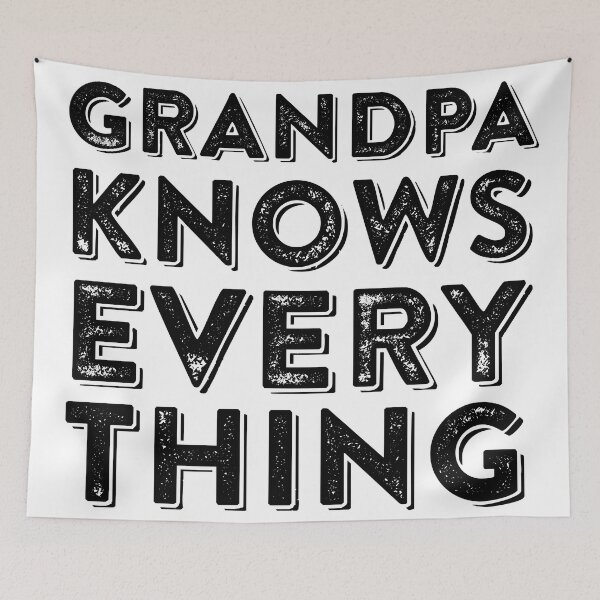Item preview, Grandpa knows everything designed and sold by adigitaldreamer.