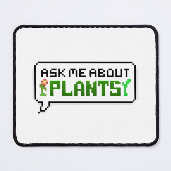 Item preview, Ask Me About Plants Pixel Speech Bubble designed and sold by squidego.