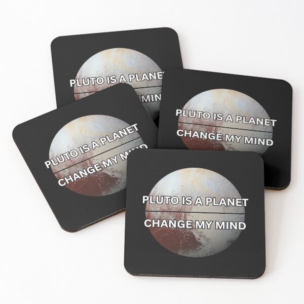 Item preview, Pluto is a planet - Change my mind designed and sold by PrestigePenguin.