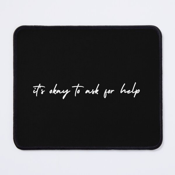 Item preview, it's okay to ask for help | emotion and mood designed and sold by Therapy by Sen.