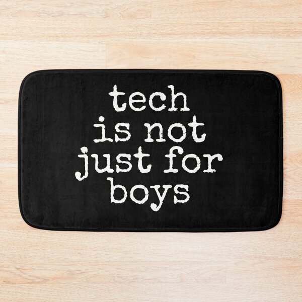 Item preview, Tech is not just for boys designed and sold by WhitepaperStyle.