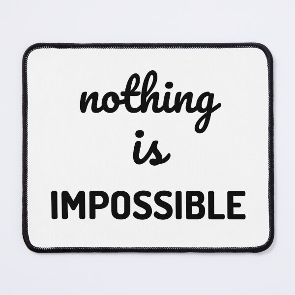 Item preview, Nothing Is Impossible, Inspirational Life Quote designed and sold by GardenistaShop.