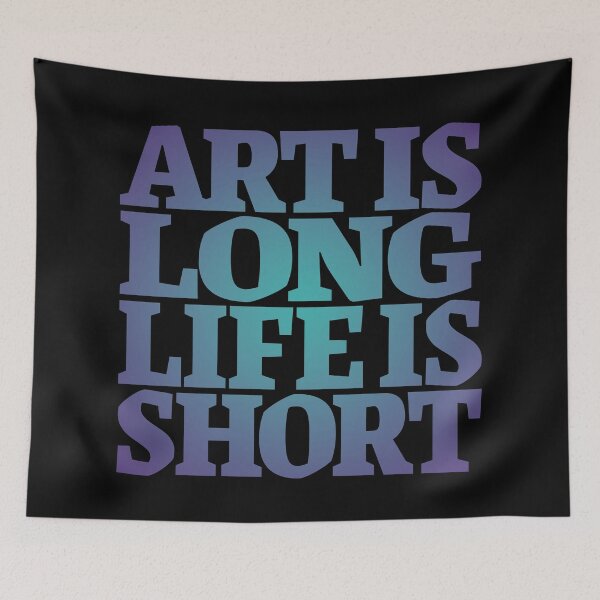 Item preview, Art is long, life is short. v.1 designed and sold by x1brett.