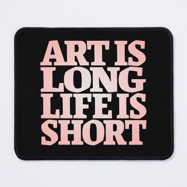 Item preview, Art is long, life is short. v.2 designed and sold by x1brett.