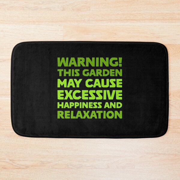 Item preview, Warning! This garden may cause excessive happiness and relaxation designed and sold by jazzydevil.