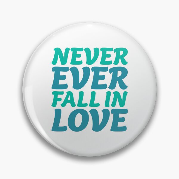 Item preview, EVER EVER fall in love designed and sold by jazzydevil.