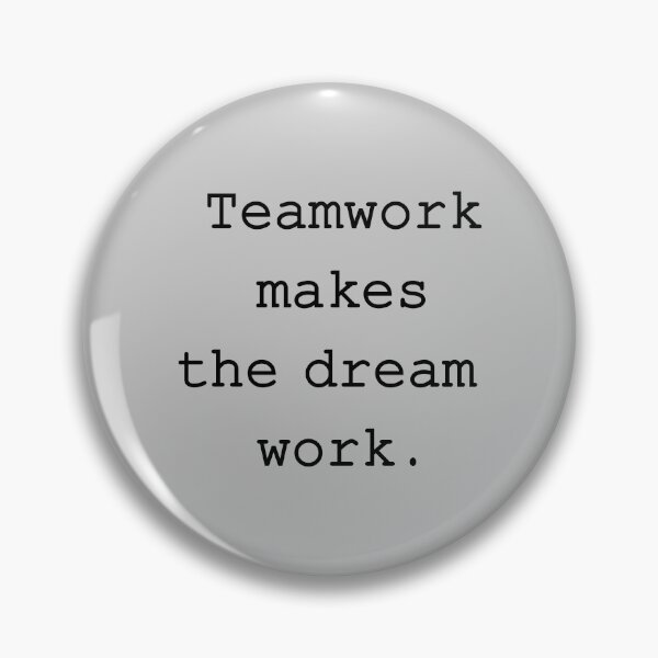 Item preview, Teamwork makes the dream work designed and sold by ClaudiaLobos.