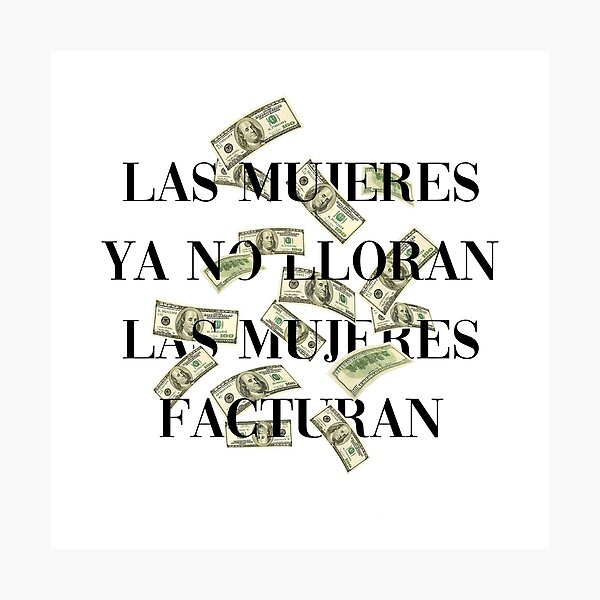 Las mujeres ya no lloran las mujeres facturan Photographic Print