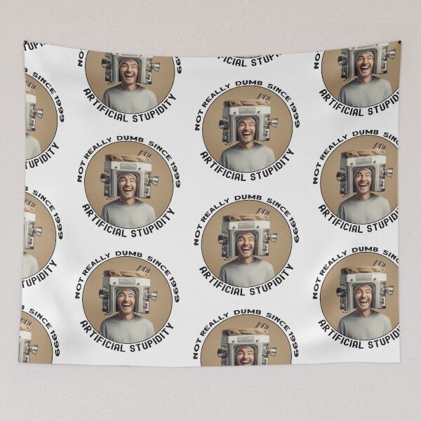 Item preview, Not Really Dumb Since 1999 - Don't Be Stupid with 'Artificial Stupidity' Man designed and sold by heringa.