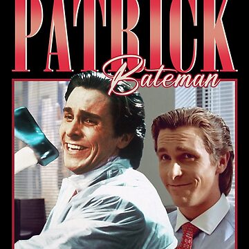Patrick Bateman He just like me fr Sticker for Sale by 2KCo