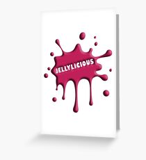 Jellylicious Greeting Card