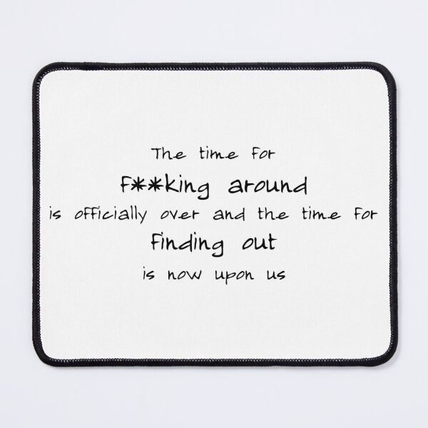 Item preview, F**k around and find out designed and sold by aj4787.
