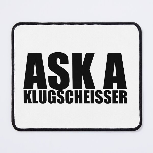 Item preview, Ask a Klugscheisser designed and sold by HamburgerToft.