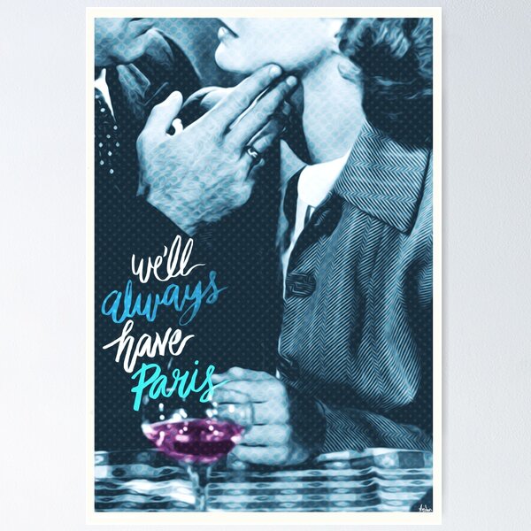 Casablanca | PRINT | We'll always have Paris | Quote | Vintage Style Poster Poster