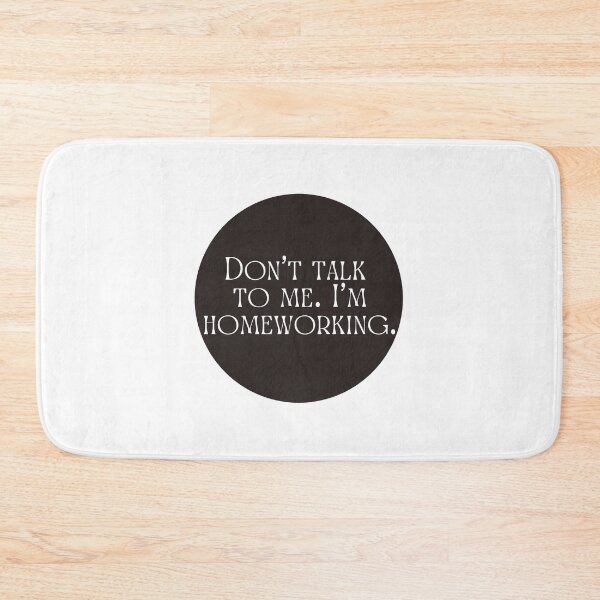 Item preview, Dont Talk to Me. Im Homeworking | Student | School | Nerd | College designed and sold by ShoniwDesigns.