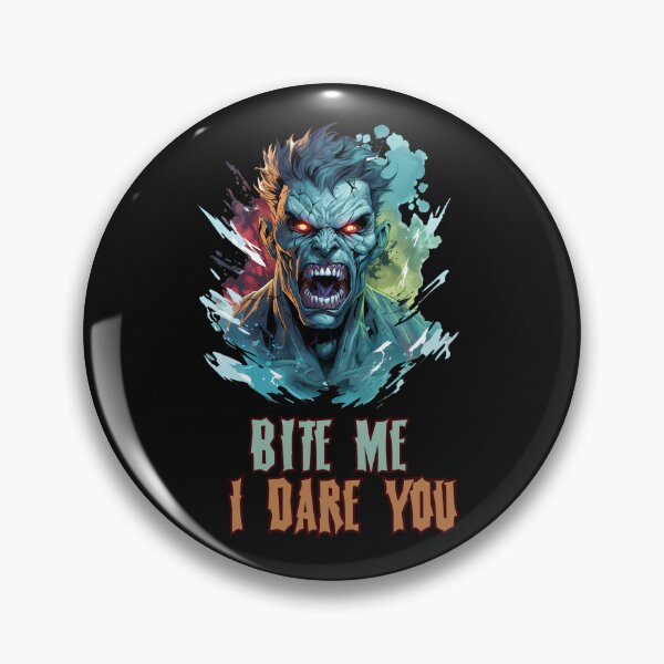 Item preview, Bite Me I Dare You! - Vampire Artwork designed and sold by BobbyTee Merch.