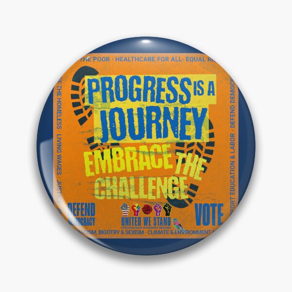 Item preview, PMD00968 Progressive Movement Designs Progress is a Journey design shows you support democracy progressive goals for Progressives Democrats Independents Liberals designed and sold by ProgressiveLeft.