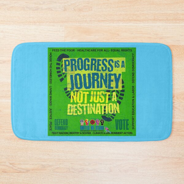 Item preview, PMD00967 Progressive Movement Designs Progress is a Journey design shows you support democracy progressive goals for Progressives Democrats Independents Liberals designed and sold by ProgressiveLeft.