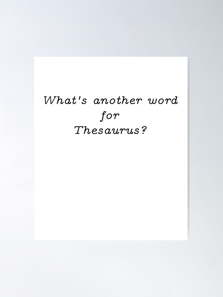 What s Another Word For Thesaurus