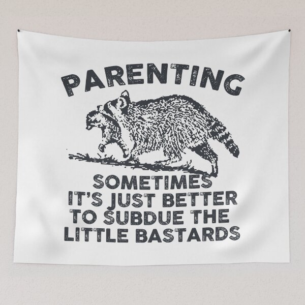 Item preview, Funny Parenting Quote designed and sold by chillaxcats.