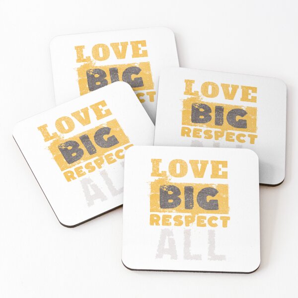 Item preview, Love Big Respect All designed and sold by J-Tailor.