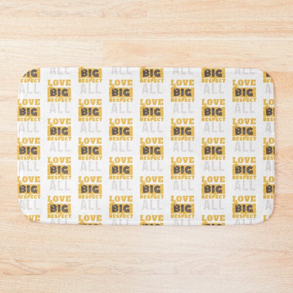 Item preview, Love Big Respect All designed and sold by J-Tailor.