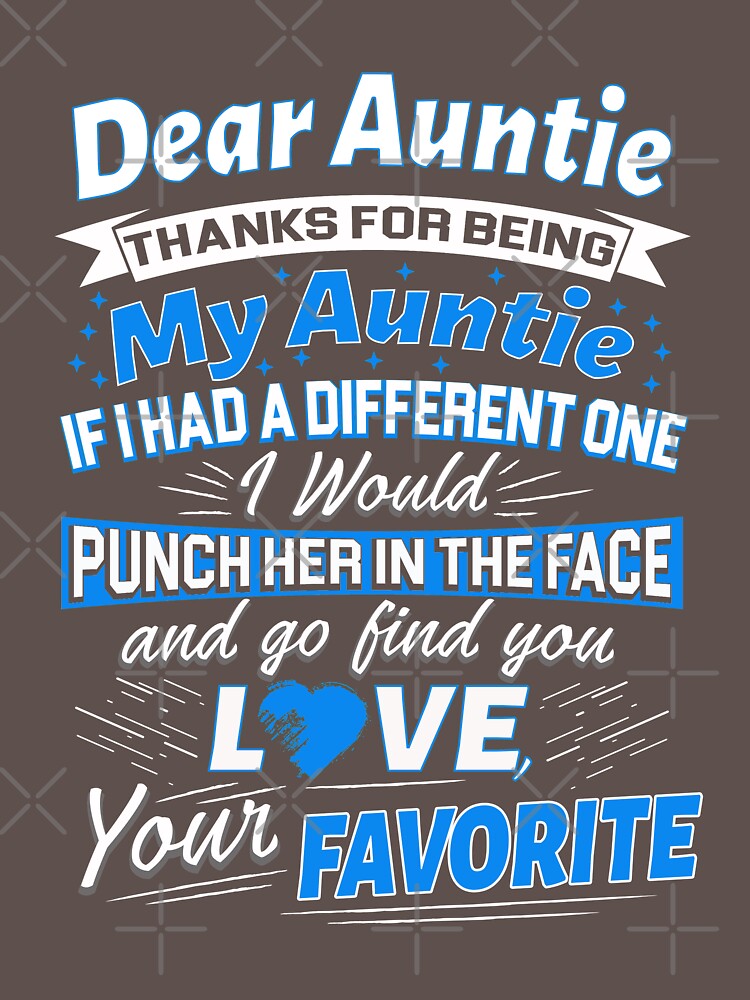 dear auntie em t shirt