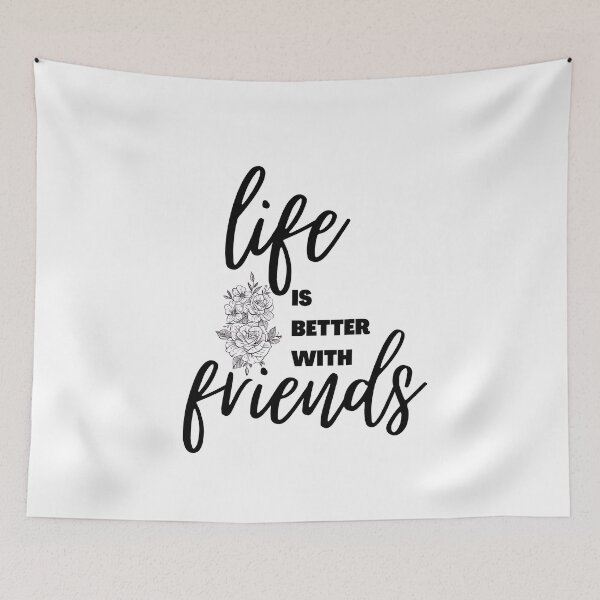 Item preview, Life is better with friends || International Day of Friendship design designed and sold by ExpertSayeed.