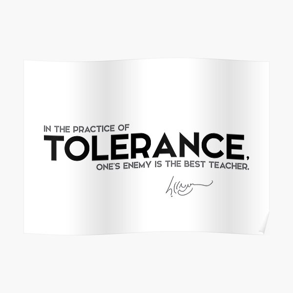tolerance, enemy - dalai lama Poster