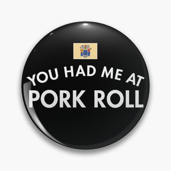 Item preview, You Had Me At Pork Roll designed and sold by twHistory.