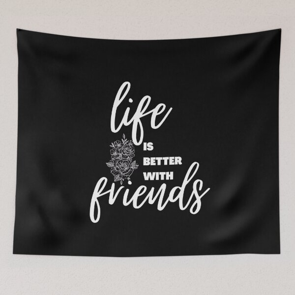 Item preview, Life is better with friends || International Day of Friendship design designed and sold by ExpertSayeed.