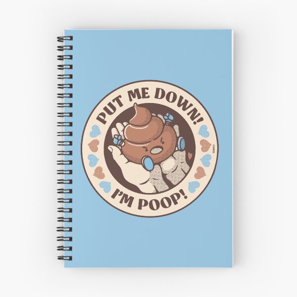 Item preview, Put Me Down I'm Poop designed and sold by raffaus.